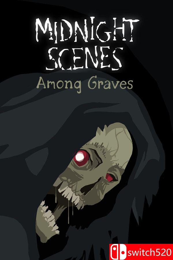 《午夜场景：墓间低语（Midnight Scenes: Among Graves）》Build 22360430 [英文] - 渡客网创