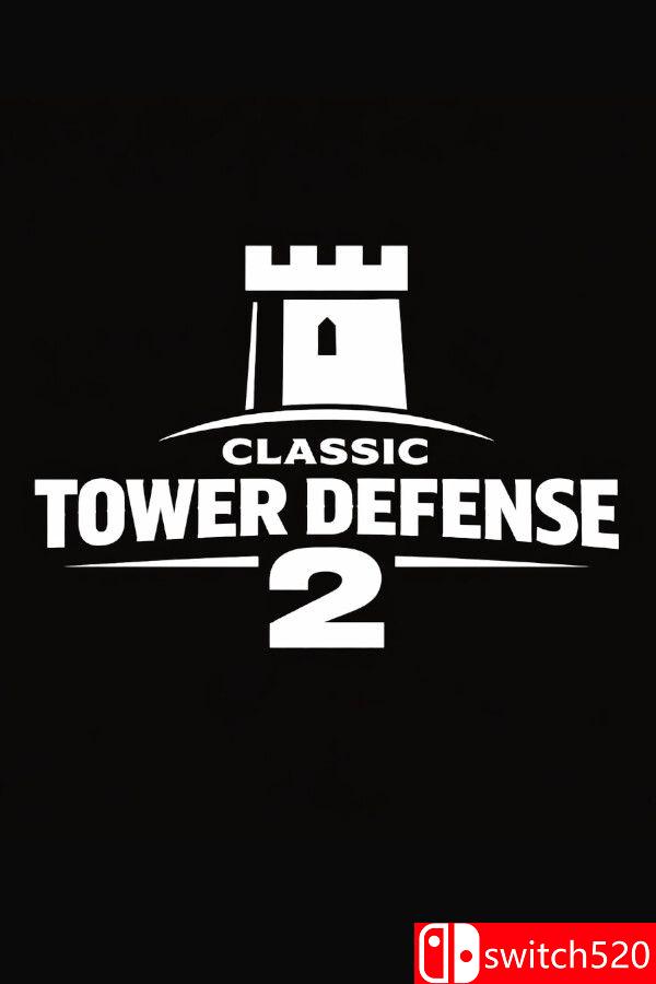 《经典塔防2（Classic Tower Defense 2）》官方中文 v1.0.3 [中文/英文] - 渡客网创