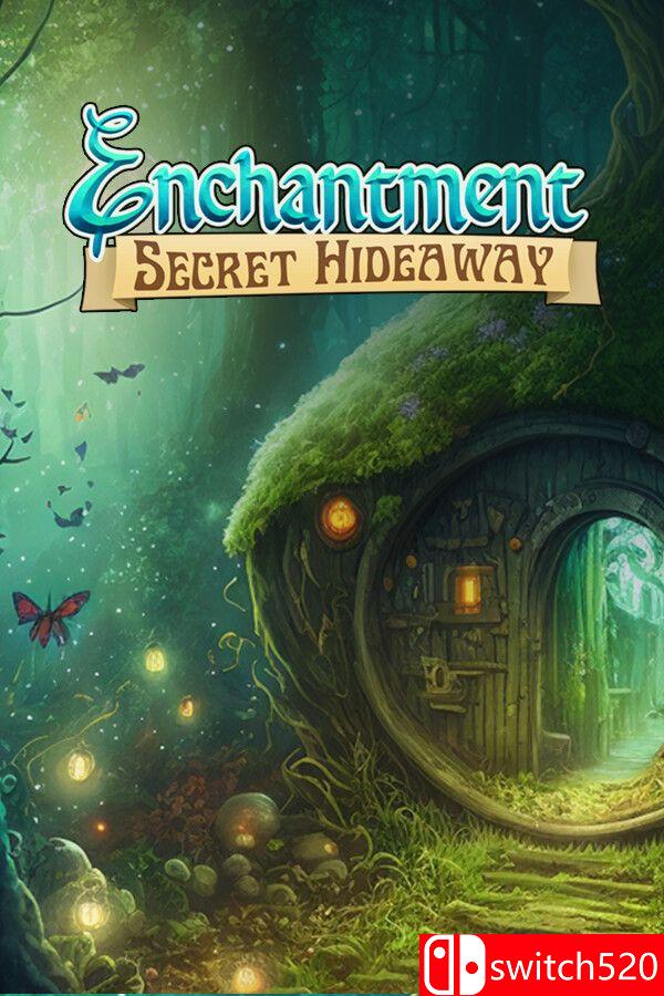 《魔法隐秘藏身处（Enchantment Secret Hideaway）》[英文] - 渡客网创