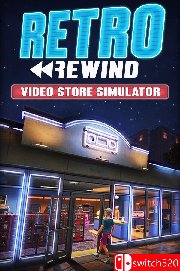 《复古倒带：录像店模拟器（Retro Rewind – Video Store Simulator）》[英文] - 渡客网创